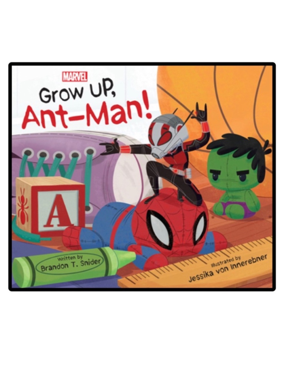 Marvel Grow Up, Ant-Man! Kids Softcover Book
